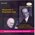 Menuhin and Furtwängler, in the Violin Concertos Mendelssohn and Bartok
