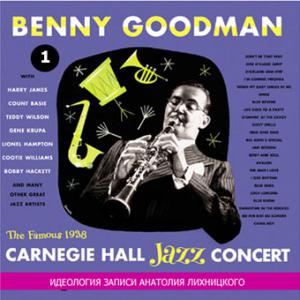 Benny Goodmen at Carnegie 1937-38 (full version) ― AML+music
