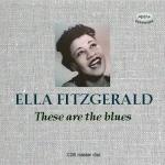 Ella Fitzgerald: these are the blues